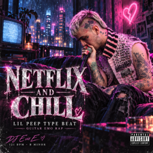 NETFLIX AND CHILL – Guitar Emo Rap Beat | Lil Peep Type Beat