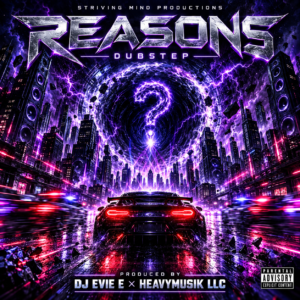 REASONS HIGH ENERGY DUBSTEP BEAT