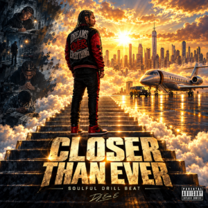 closer than ever uplifting soulful drill beat